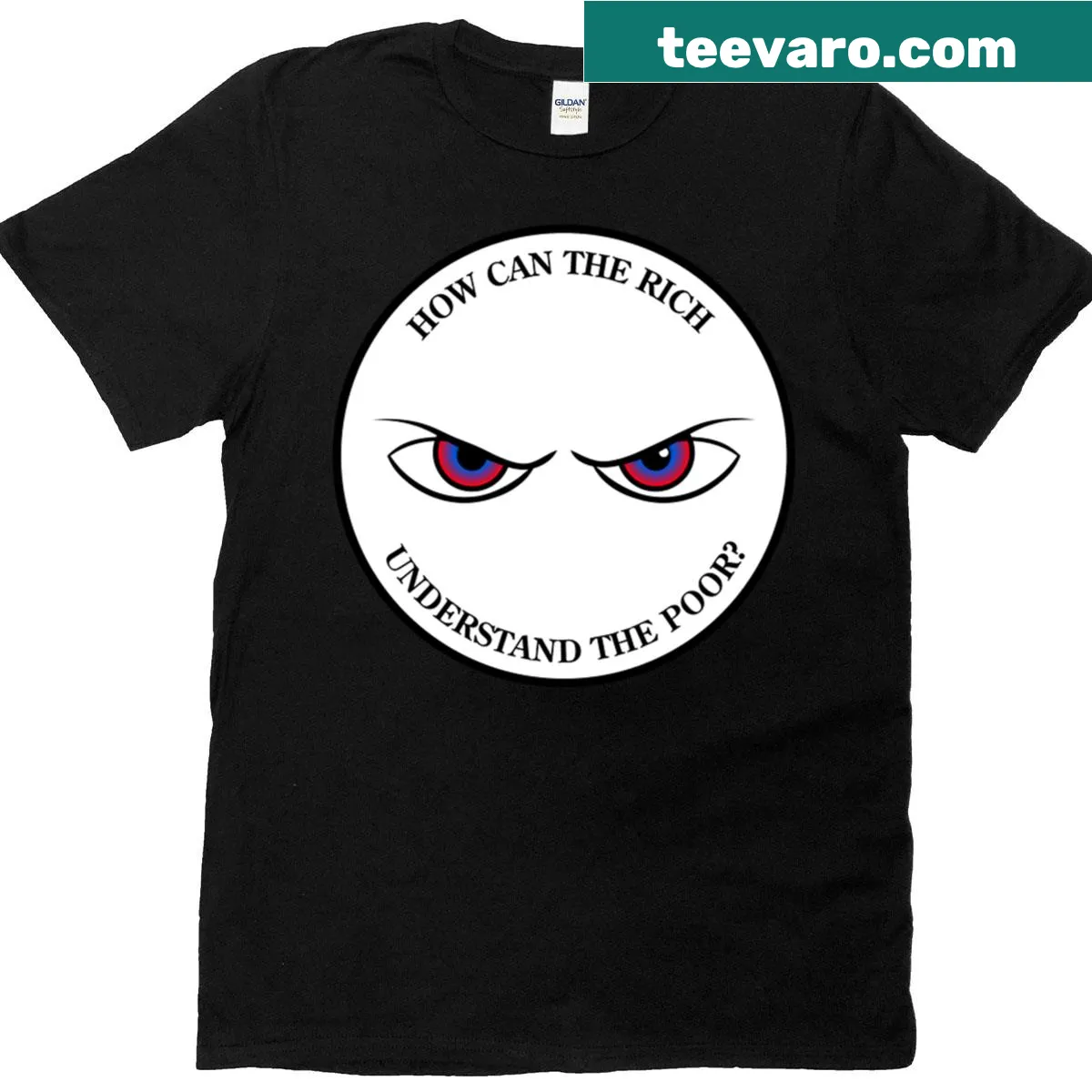 Statement tee asking 'How Can The Rich Understand The Poor' — on a men's t-shirt