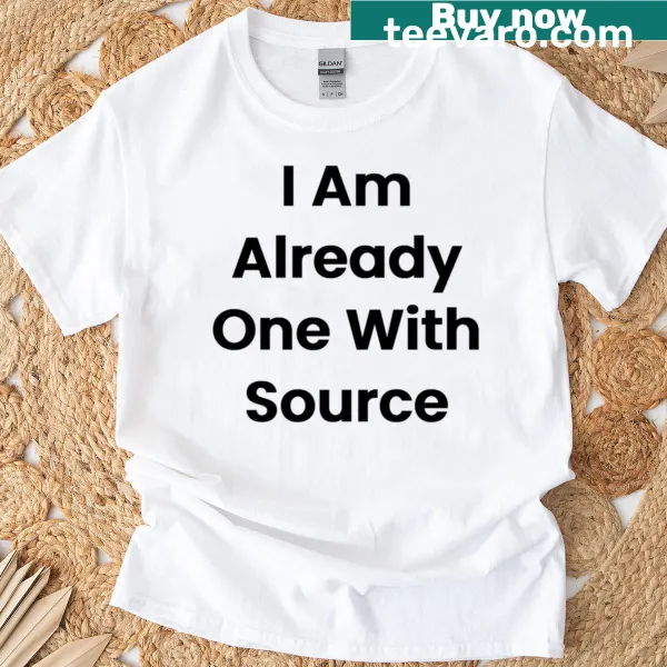 Inspirational text design 'I Am Already One With Source'