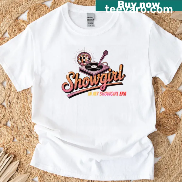 Women’s T-shirt featuring 'In My Showgirl Era Outfit' in fun typography.