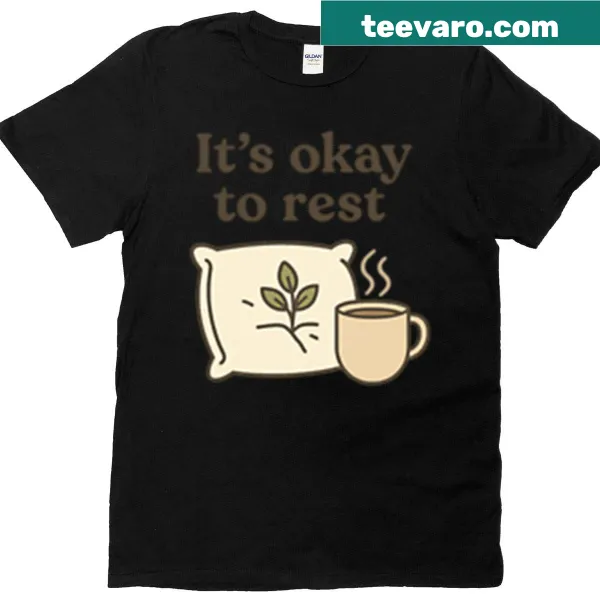 Cozy pillow and tea illustration with text 'It's Okay To Rest'
