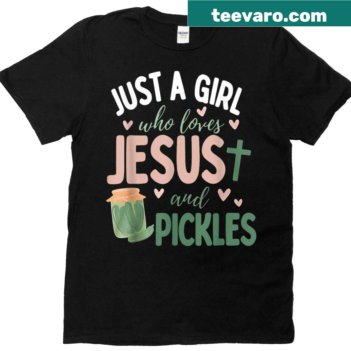 Text 'Just A Girl Who Loves Jesus And Pickles' on T-shirt — on a men's t-shirt