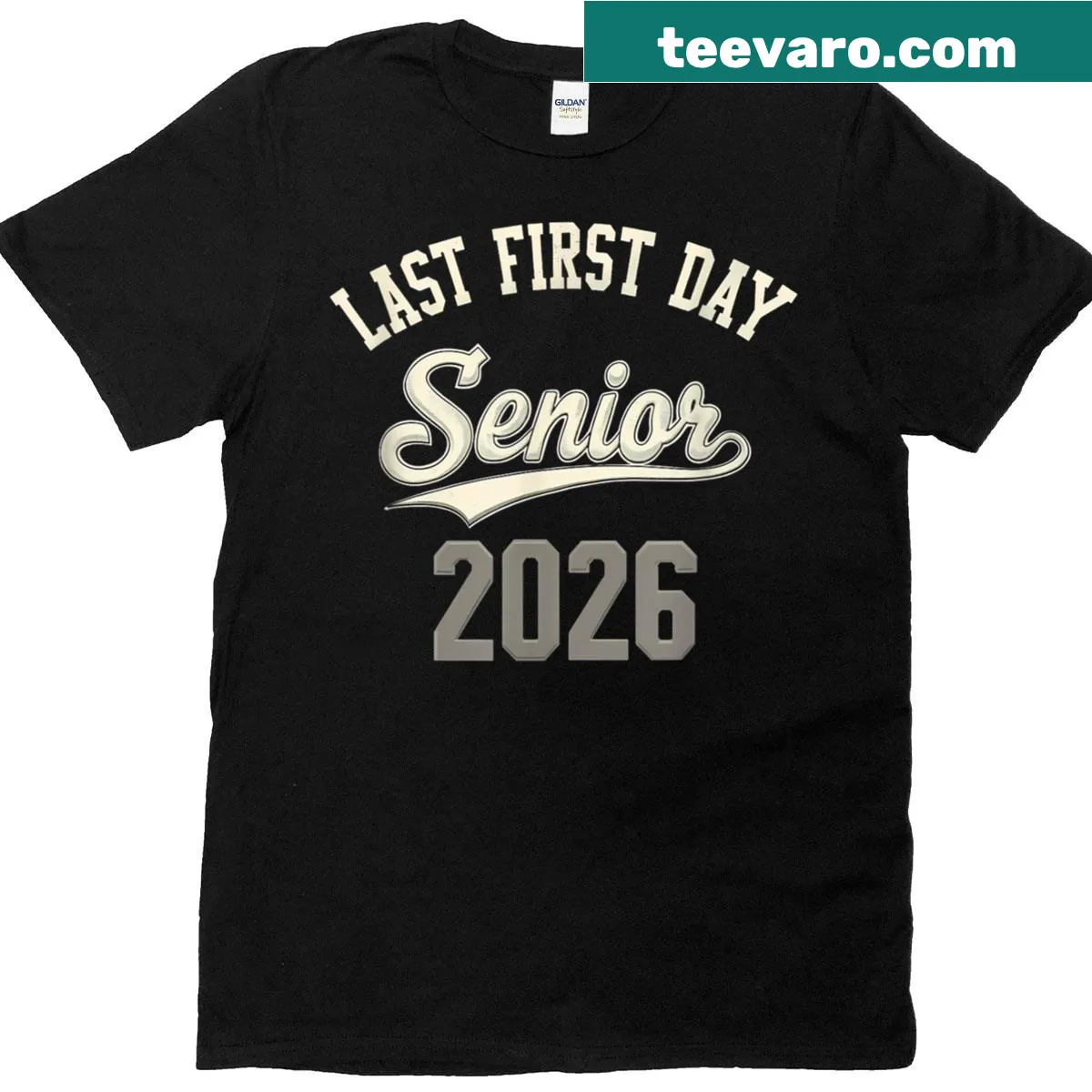 T-shirt celebrating Last First Day for Senior 2026 — on a men's t-shirt