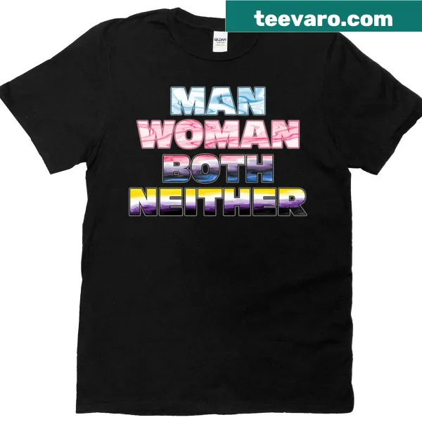 Typographic T-shirt celebrating gender diversity with 'Man-woman-both-neither' text