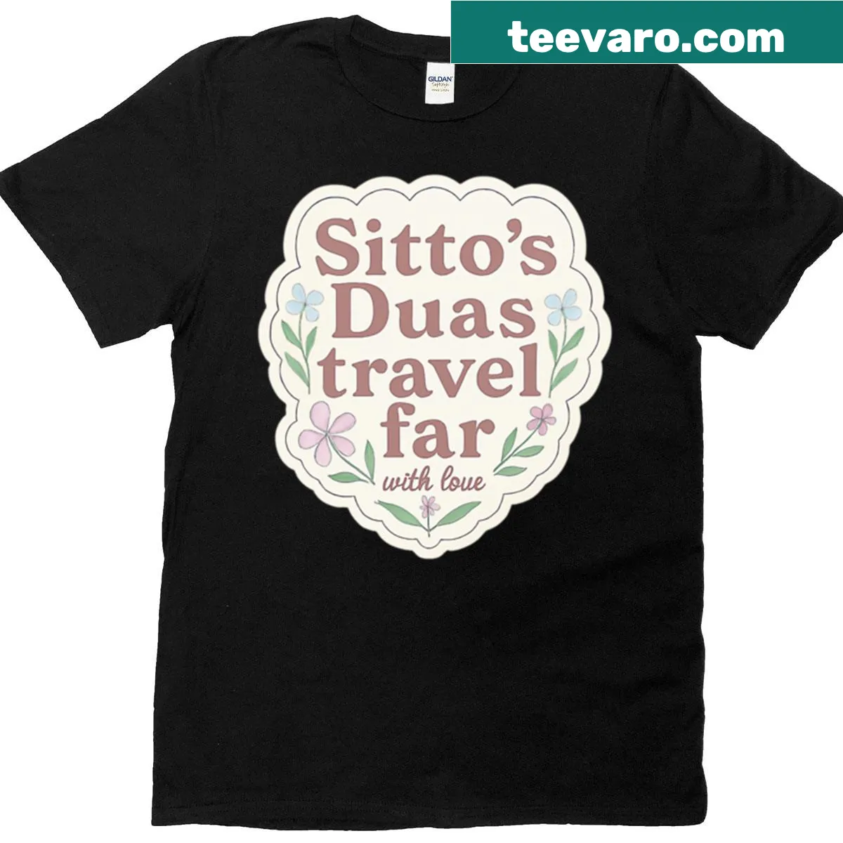 T-shirt with the phrase 'Sittos Duas Travel Far' expressing love and blessings — on a men's t-shirt