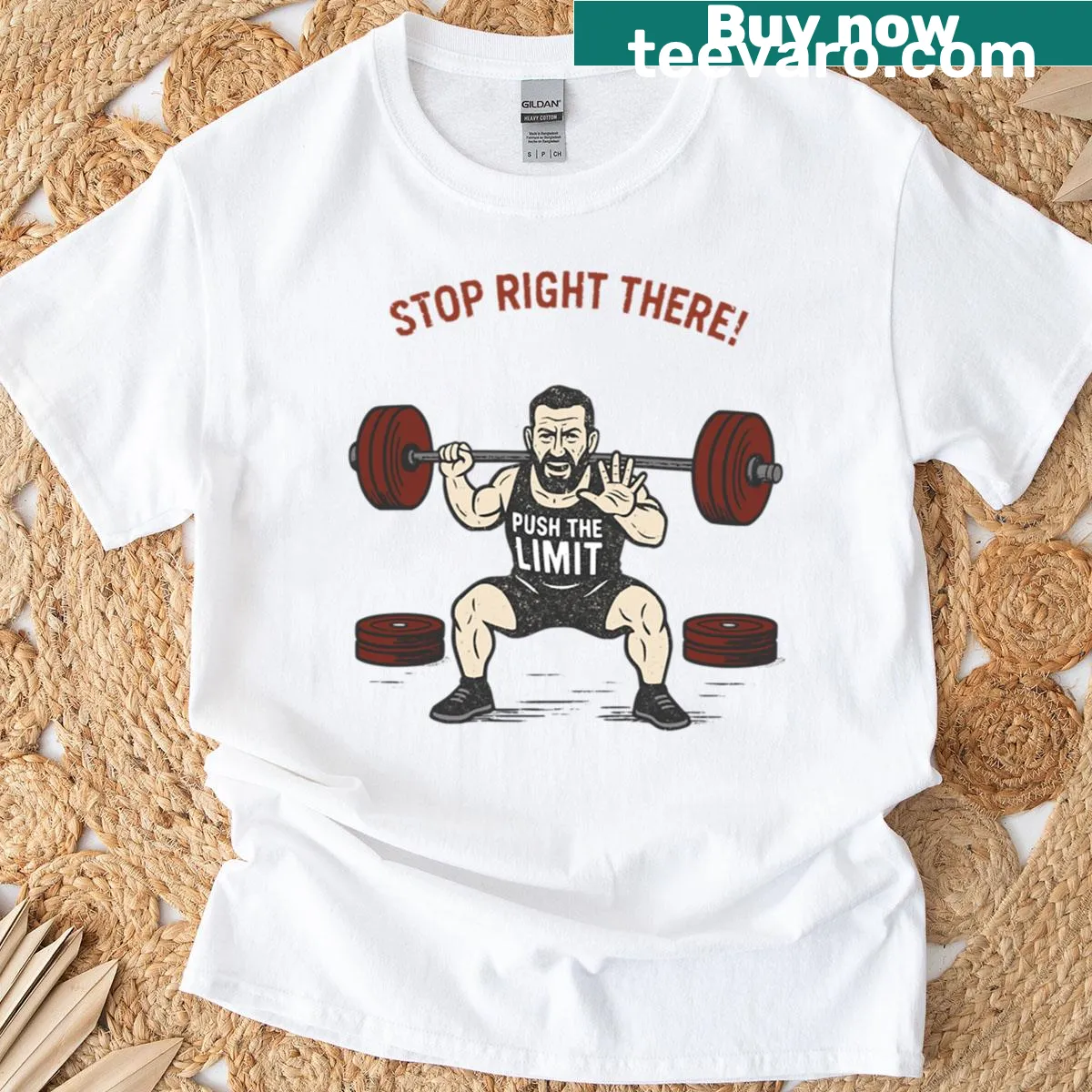 Bold typography Stop Right There Gym Style T-shirt — on a men's t-shirt