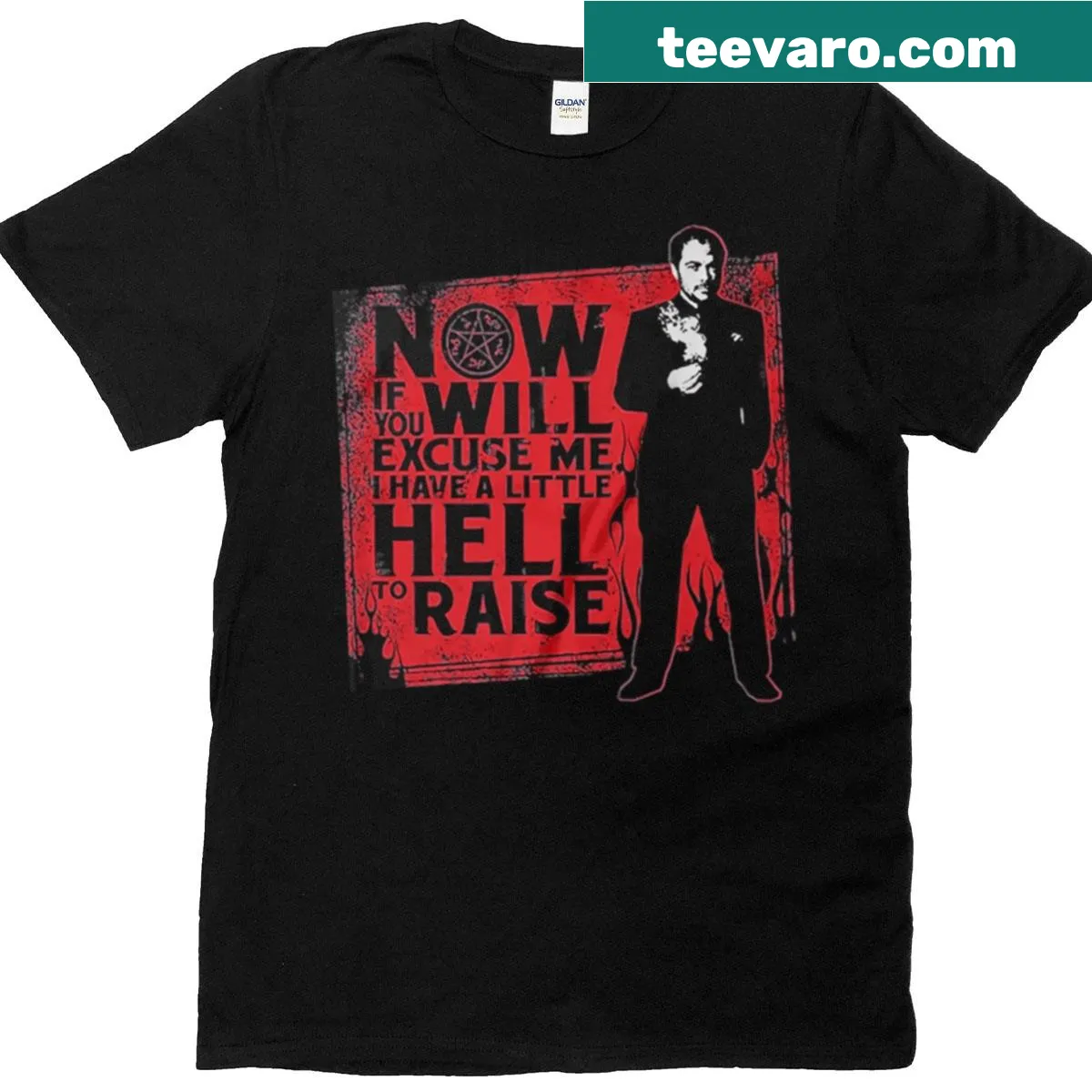 T-shirt with the quote 'Now If You'll Excuse Me, I Have A Little Hell To Raise' from Supernatural — on a men's t-shirt