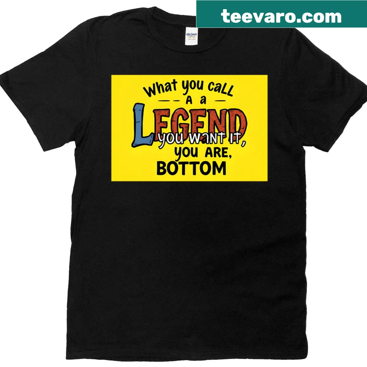 Motivational t-shirt with the phrase: The Legend You Say If You Want You Are — on a men's t-shirt