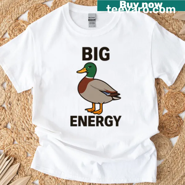 Charming mallard duck graphic with 'Big Duck Energy' text