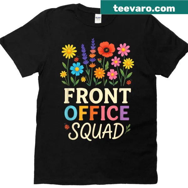 Front Office Squad floral art t-shirt for school staff
