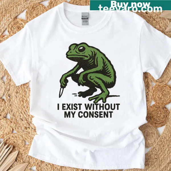Graphic t-shirt with the saying I Exist Without My Consent