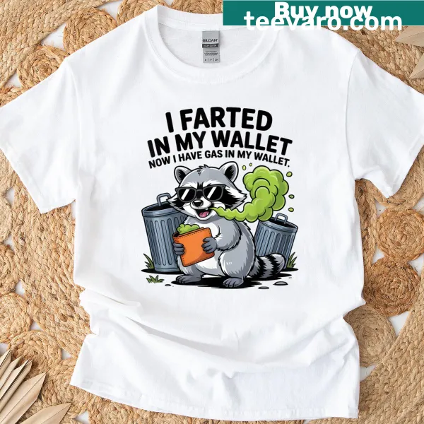 Funny raccoon graphic t-shirt about gas money