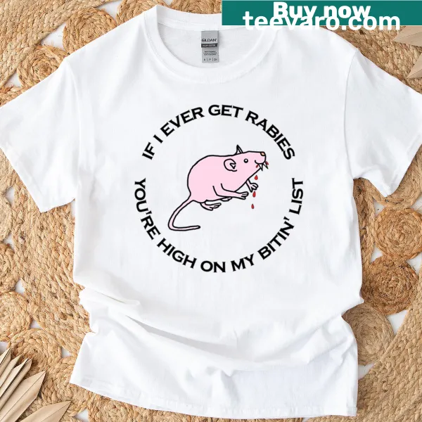 T-shirt with humorous text about rabies and biting
