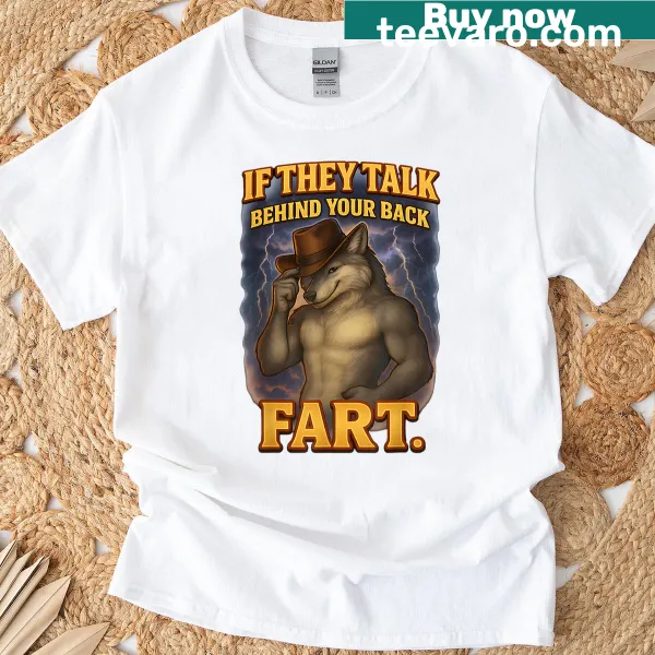 Funny saying t-shirt with a sarcastic message about gossip