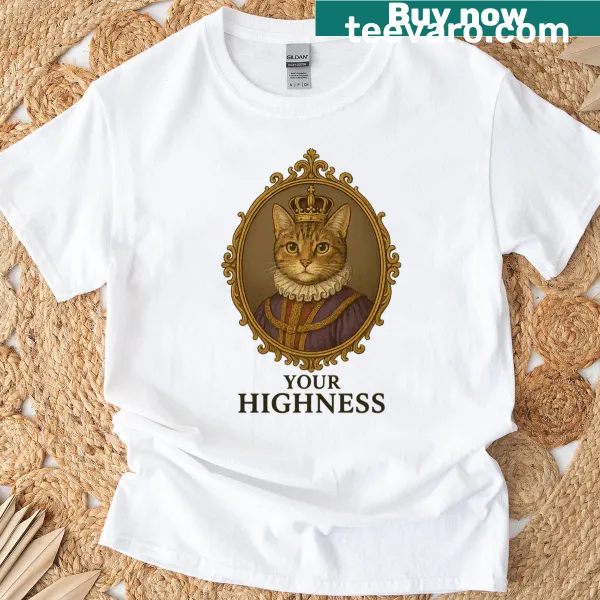 Oversized t-shirt with the phrase 'My Dear Highness' in a playful font