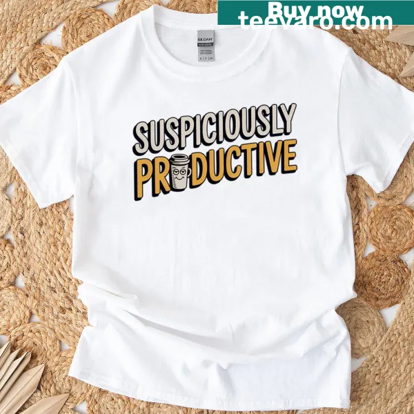 Oversized T-shirt with a coffee cup and the phrase 'Suspiciously Productive'
