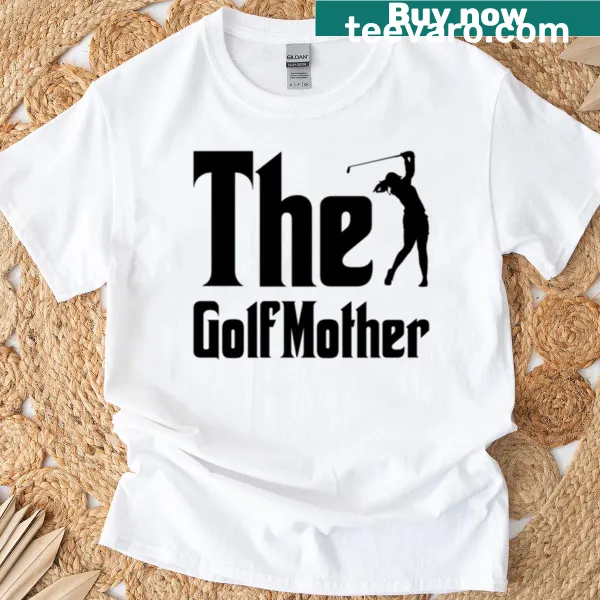 Funny T-shirt for moms featuring a humorous golf-related quote