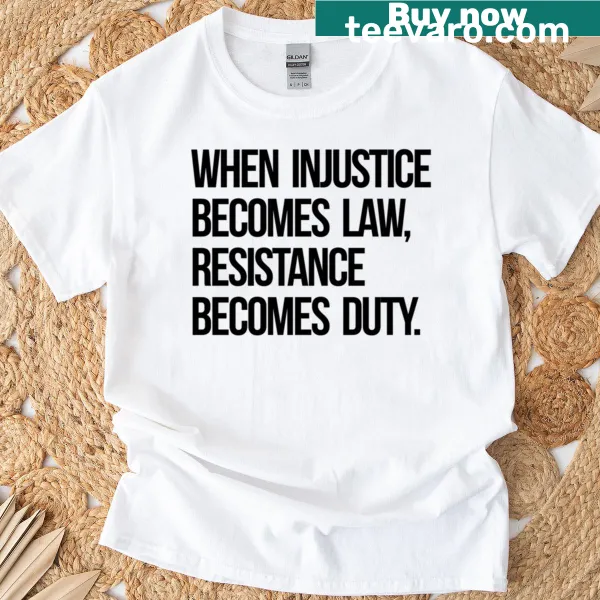Inspirational t-shirt with a social justice quote