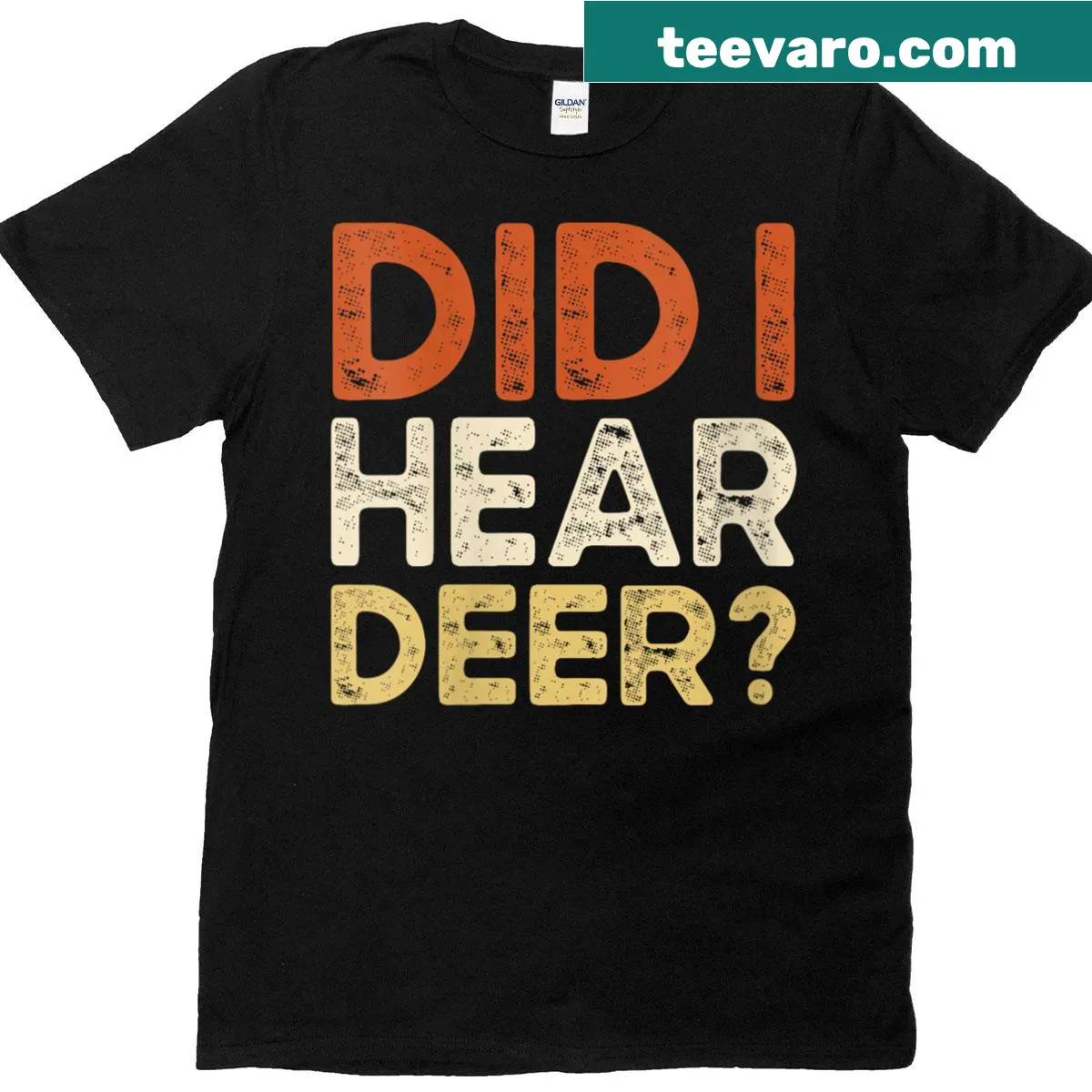 Funny T-shirt with deer hunting phrase for enthusiasts — on a men's t-shirt