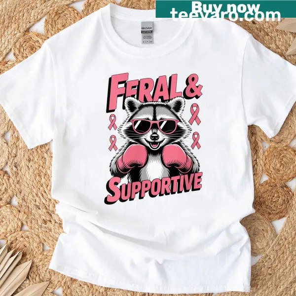 Funny T-shirt with raccoon graphic and phrase 'Feral And Supportive'