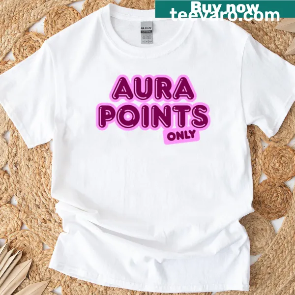 Hand-lettered Aura Points Only T-shirt design
