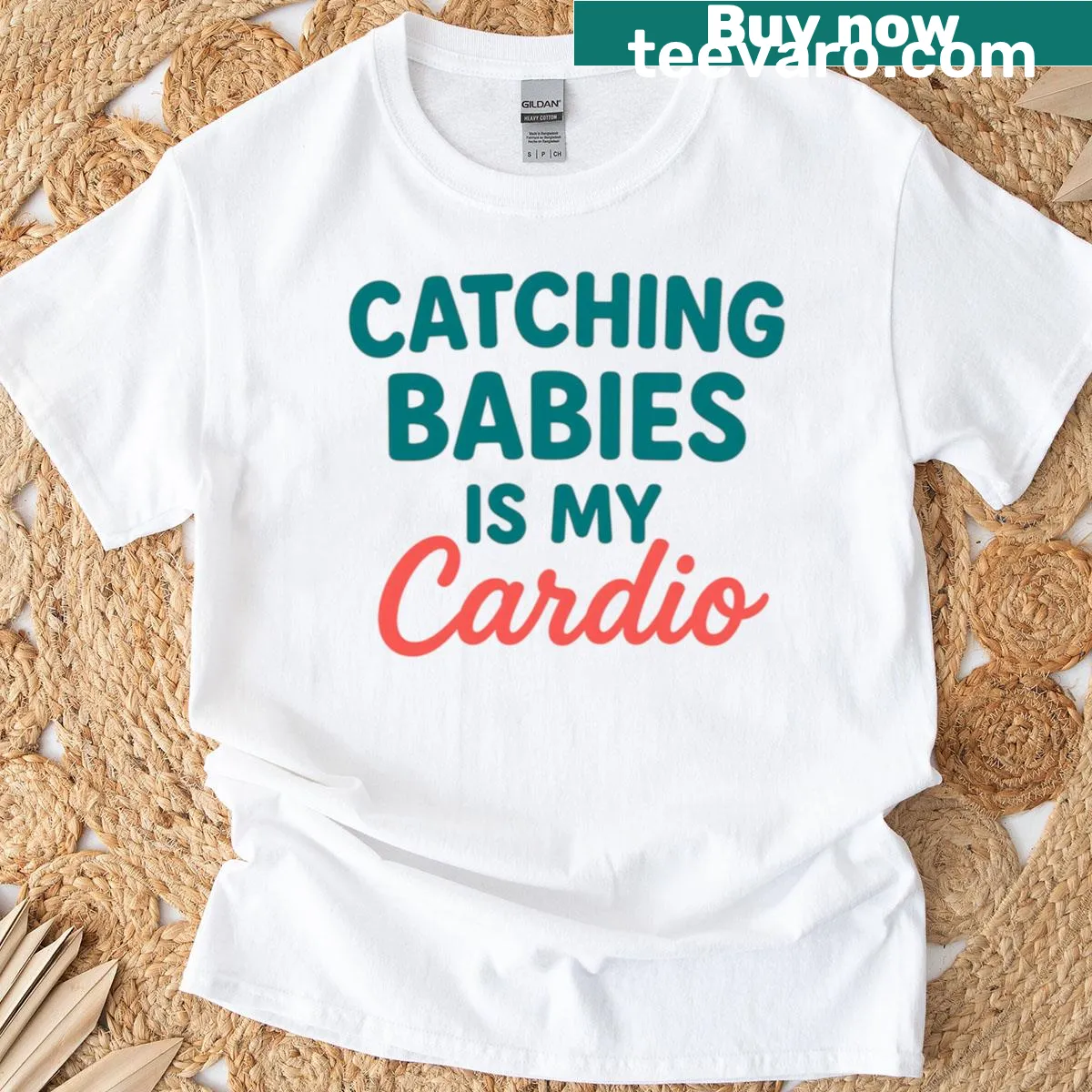 Humorous shirt with text 'Catching Babies Is My Cardio' — on a men's t-shirt