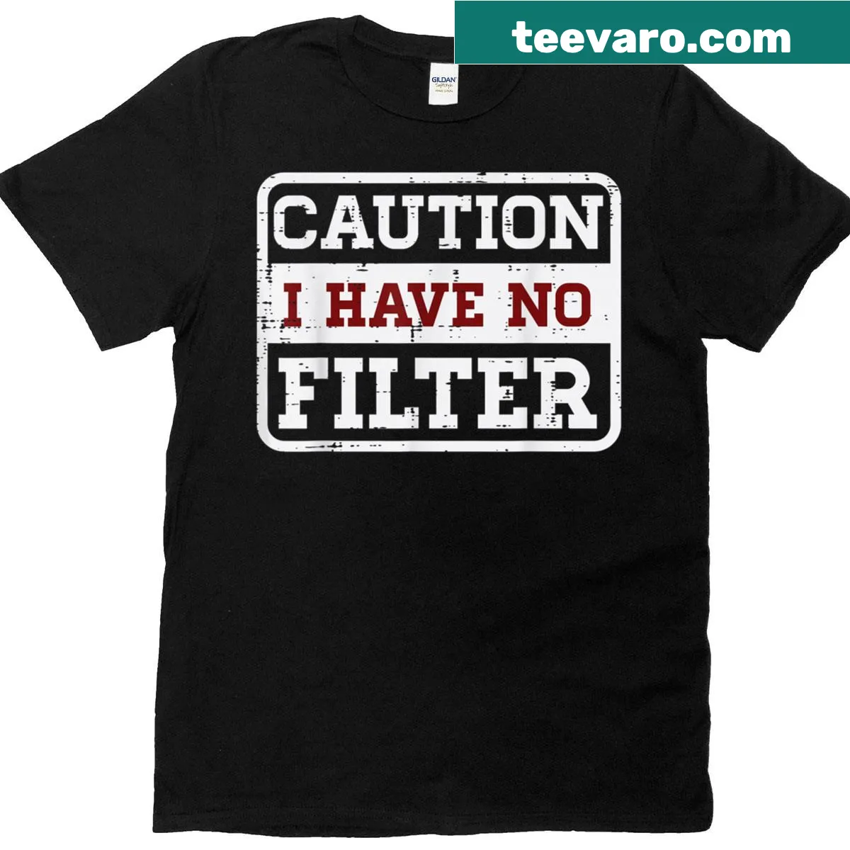 Caution I Have No Filter graphic T-shirt with funny saying — on a men's t-shirt