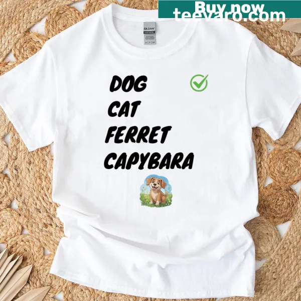 Funny animal typography t-shirt featuring dogs, cats, ferrets, and capybaras