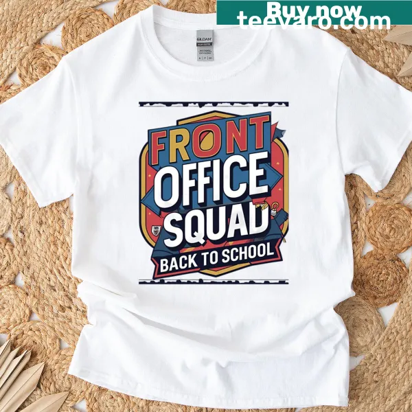 Front Office Squad T-shirt for school staff with bold typography design