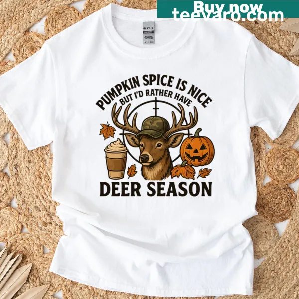 Funny pumpkin spice hunting design T-shirt for deer season
