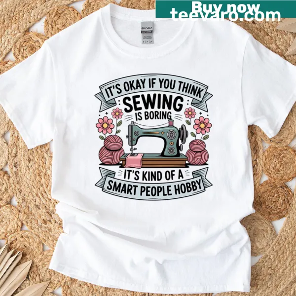 Witty sewing hobby quote in a fun typography style on a T-shirt