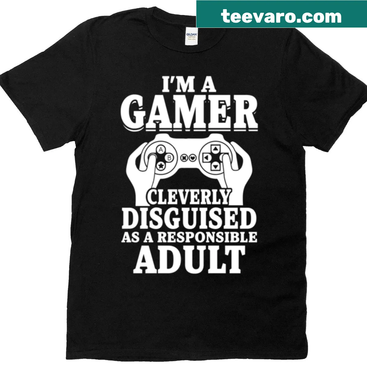 Humorous Gamer design stating 'Cleverly Disguised As A Responsible Adult' — on a men's t-shirt