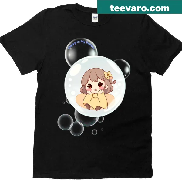 Introvert quote t-shirt saying 'Happy In My Bubble'