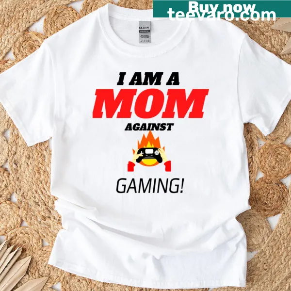 Funny T-shirt with the phrase 'I Am A Mon Against Gaming.'