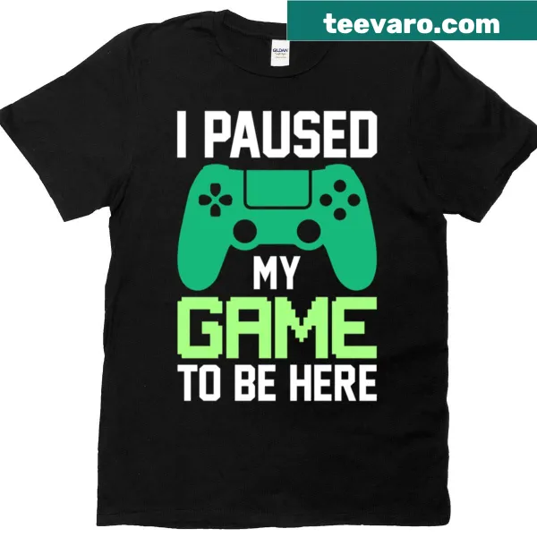 Graphic t-shirt with text about pausing a game
