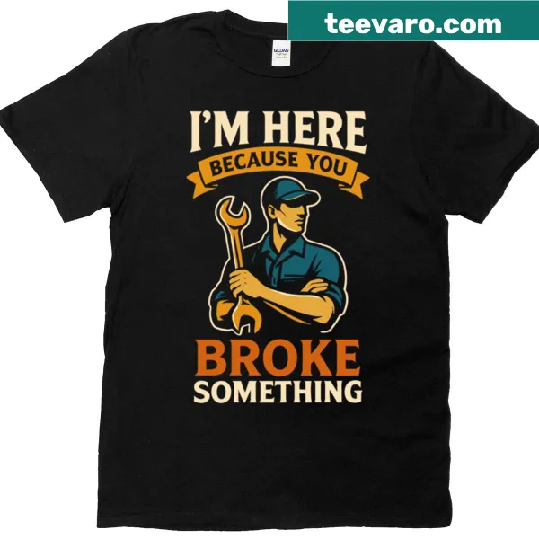 Funny mechanic shirt with a humorous saying