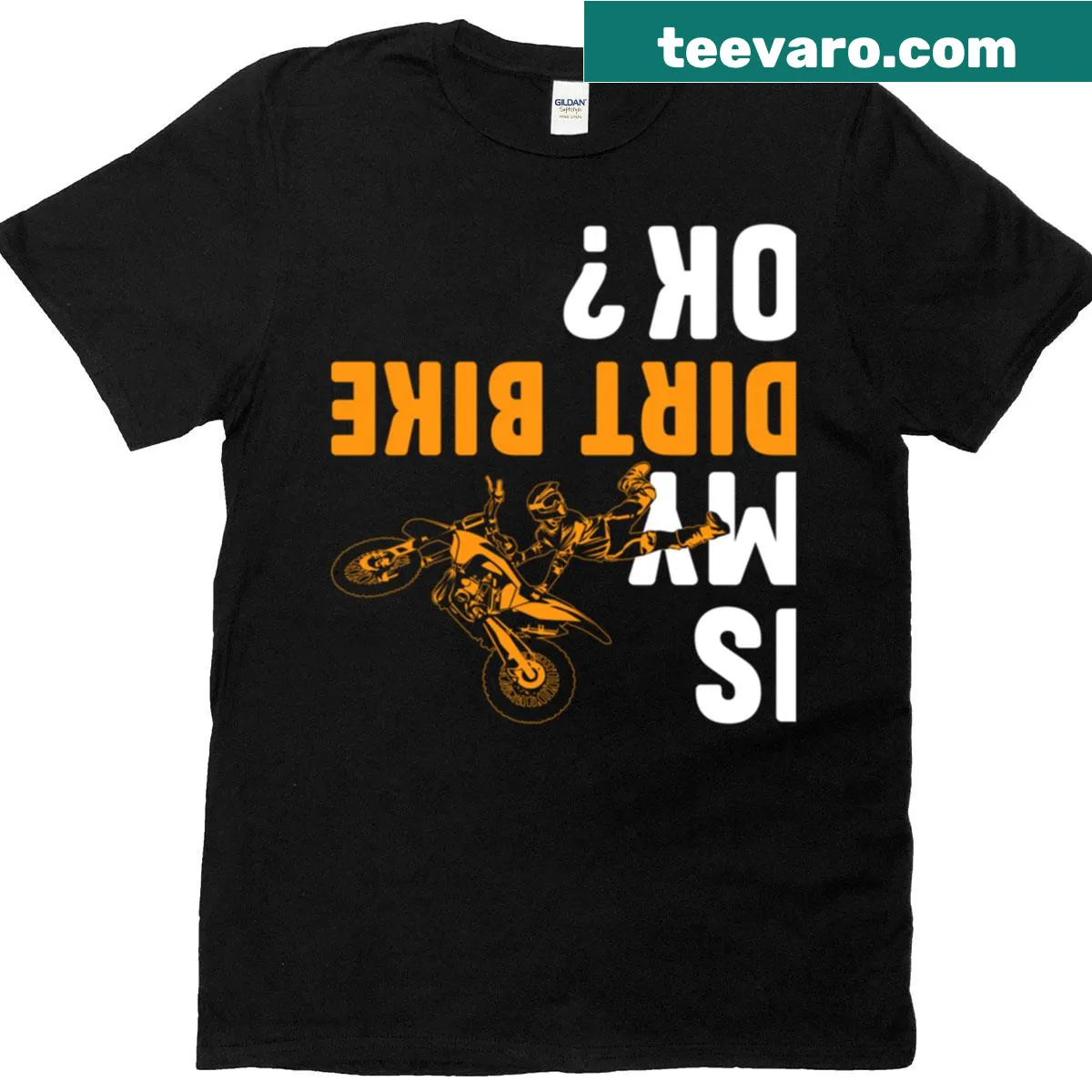 T-shirt with humorous text about dirt biking — on a men's t-shirt