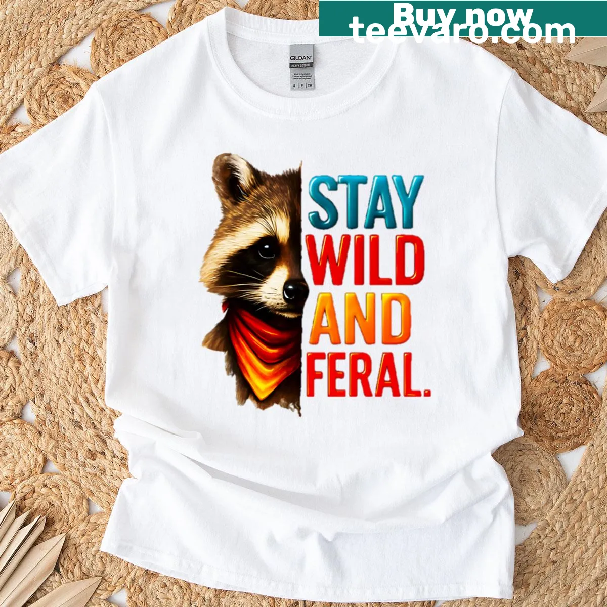 T-shirt with the phrase 'Stay Wild And Feral' featuring a raccoon design — on a men's t-shirt