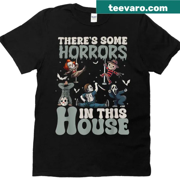 T-shirt with humorous horror characters and text about horrors in the house