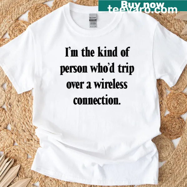 Edgy T-shirt with humorous wireless connection phrase