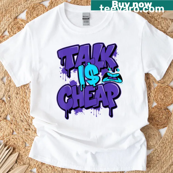 Vintage-style T-shirt with the phrase Talk Is Cheap