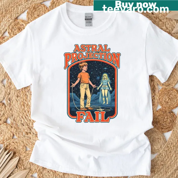 Retro humor shirt featuring a funny take on astral projection failures