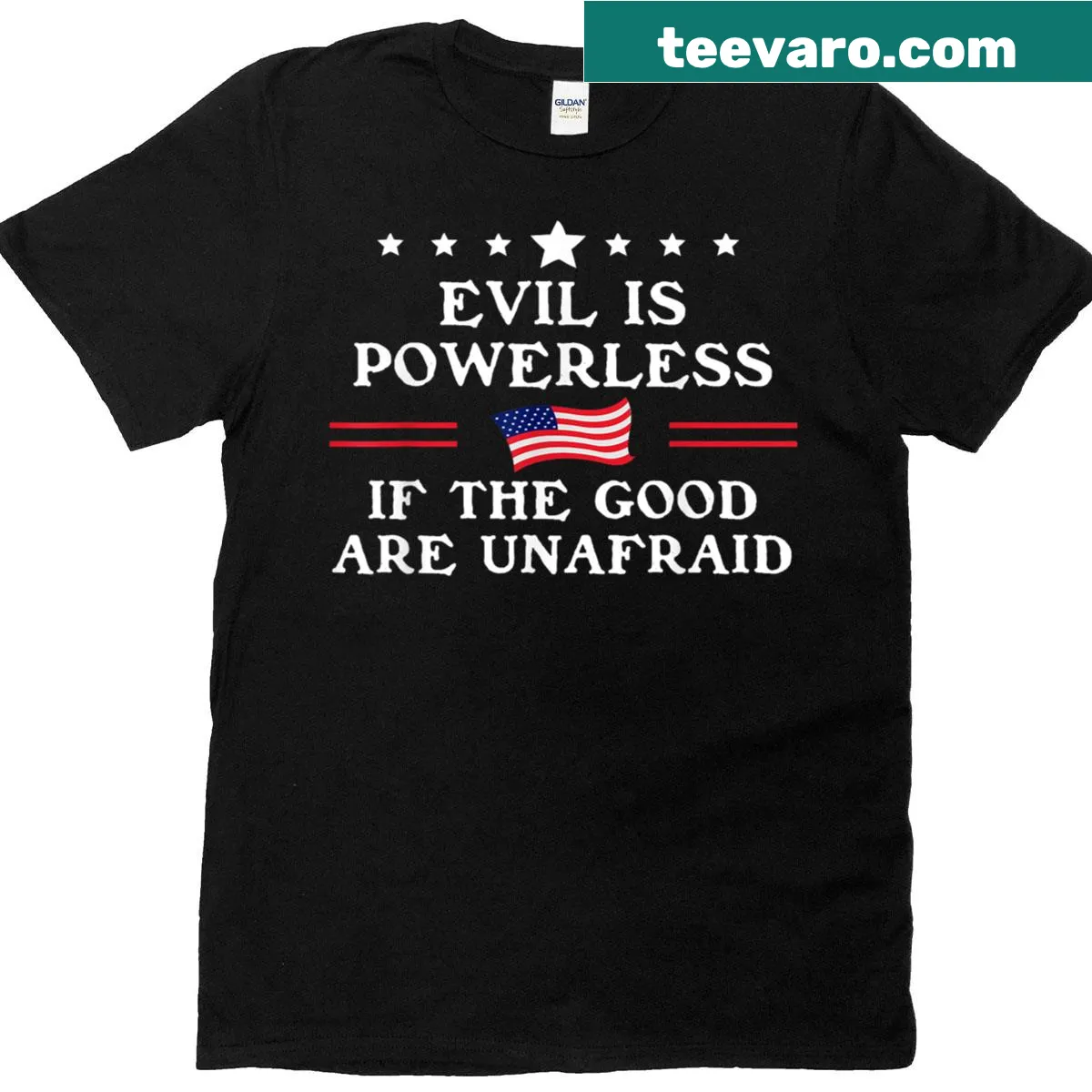 T-shirt with the slogan 'Evil Is Powerless When The Good Are Unafraid - Fight Fascism' — on a men's t-shirt