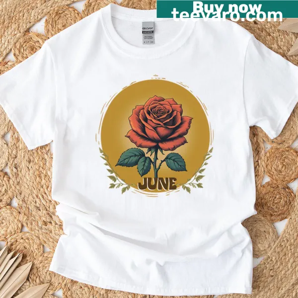 Illustrated rose design on a June birth flower t-shirt