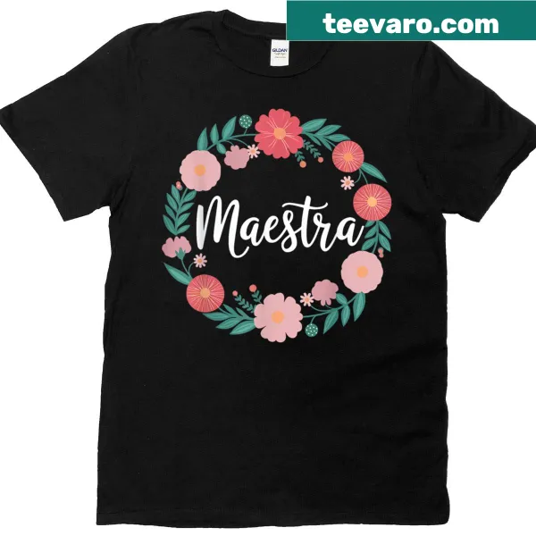 Spanish teacher t-shirt with Maestra design for educators