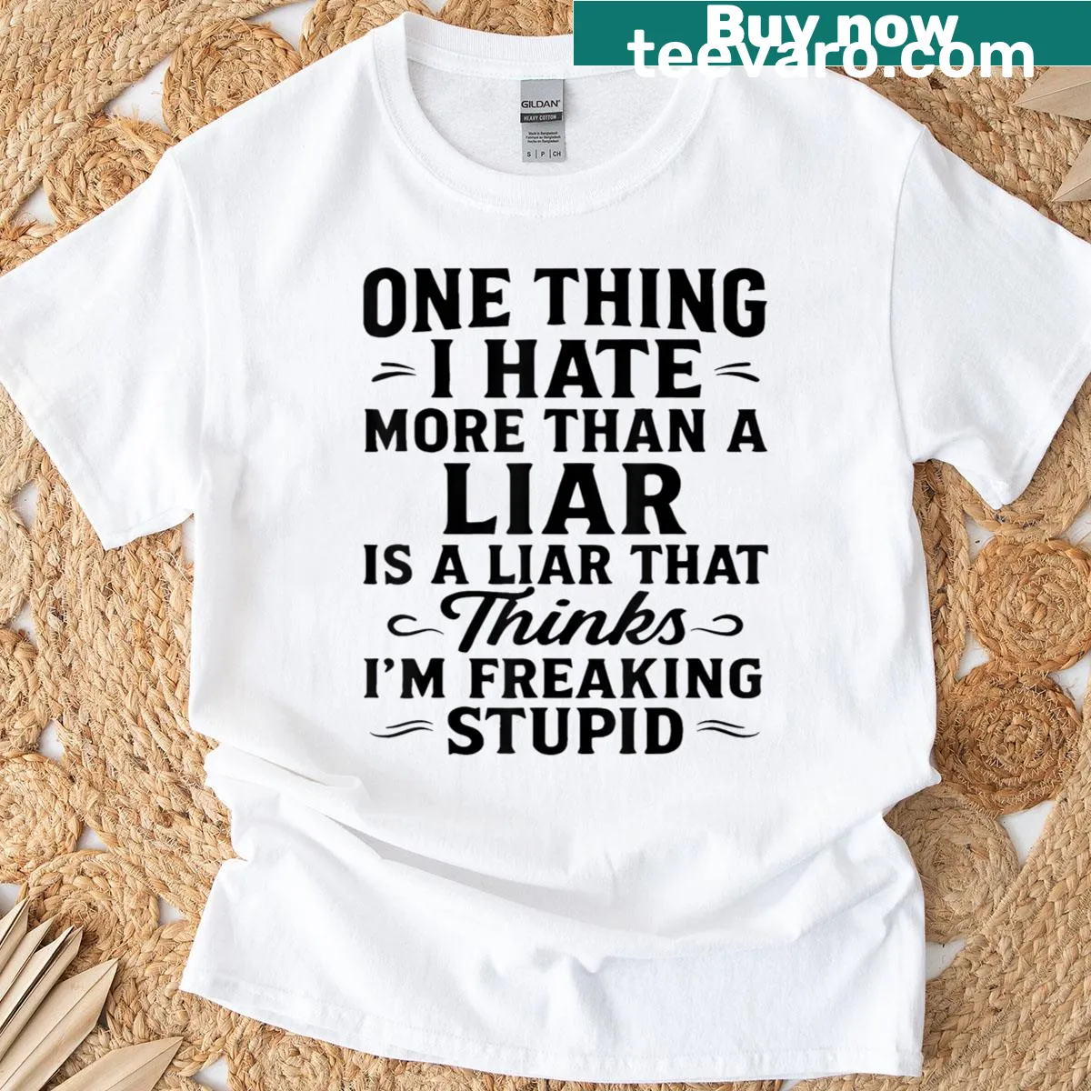 Sarcastic T-shirt with a humorous saying about liars — on a men's t-shirt