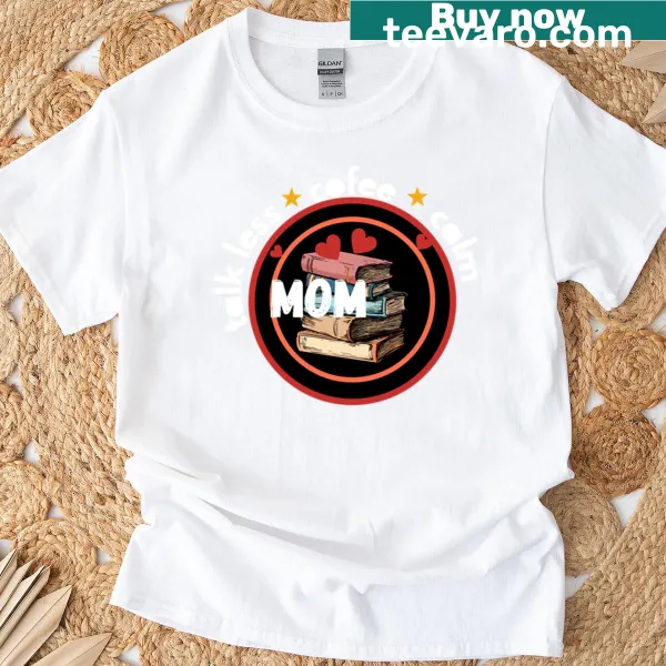 Typography design expressing coffee and book love on a mom's t-shirt