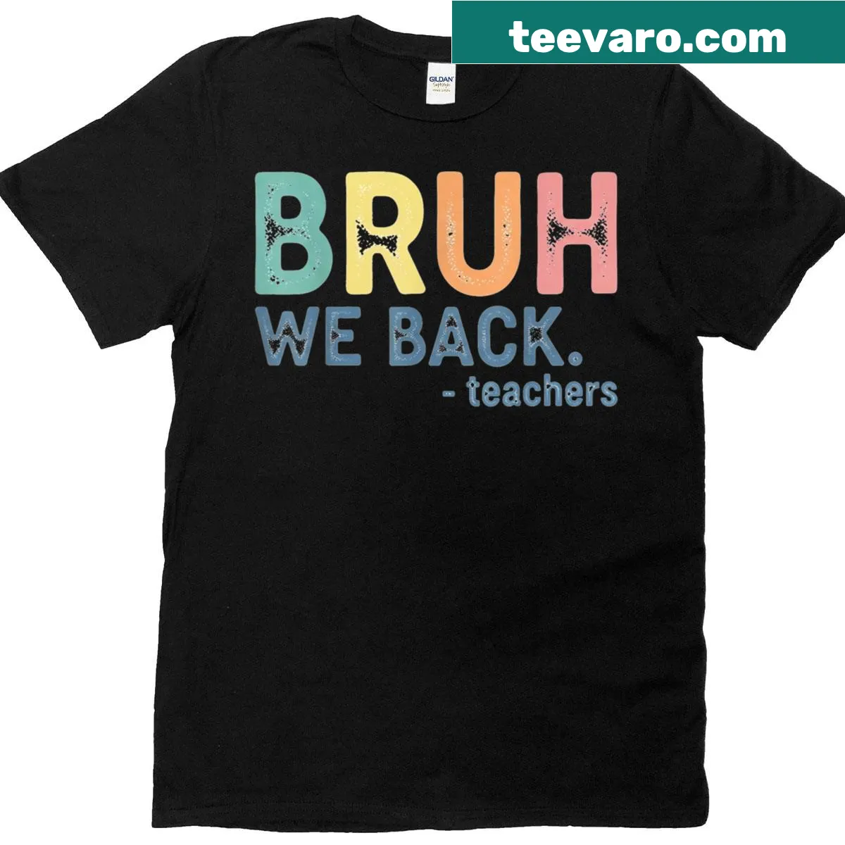 Retro teacher t-shirt with text 'Bruh We Back' in playful lettering — on a men's t-shirt