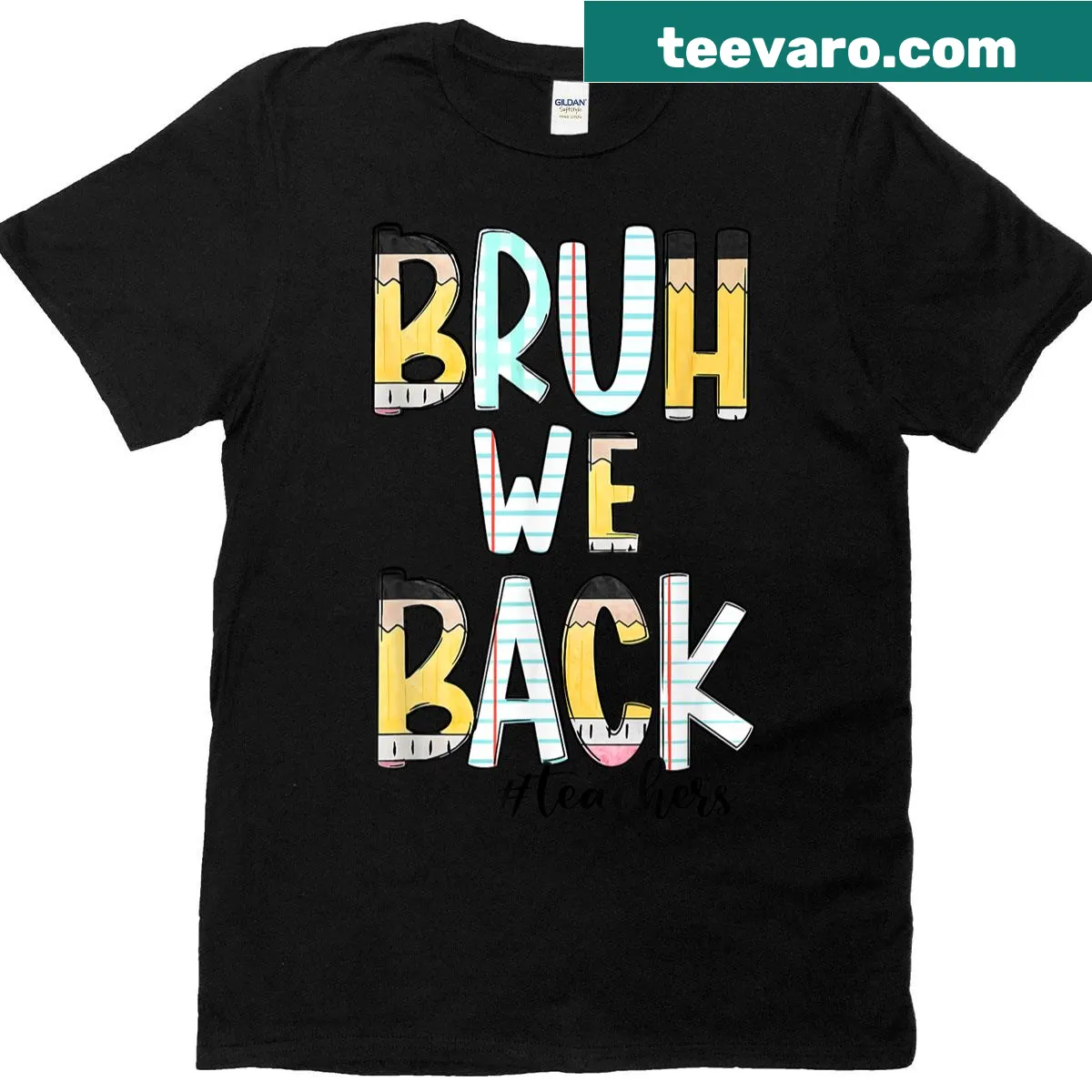 Funny teacher T-shirt with "Bruh We Back" design — on a men's t-shirt