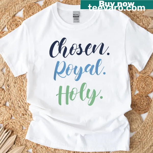 Elegant typography t-shirt conveying a spiritual message of royalty