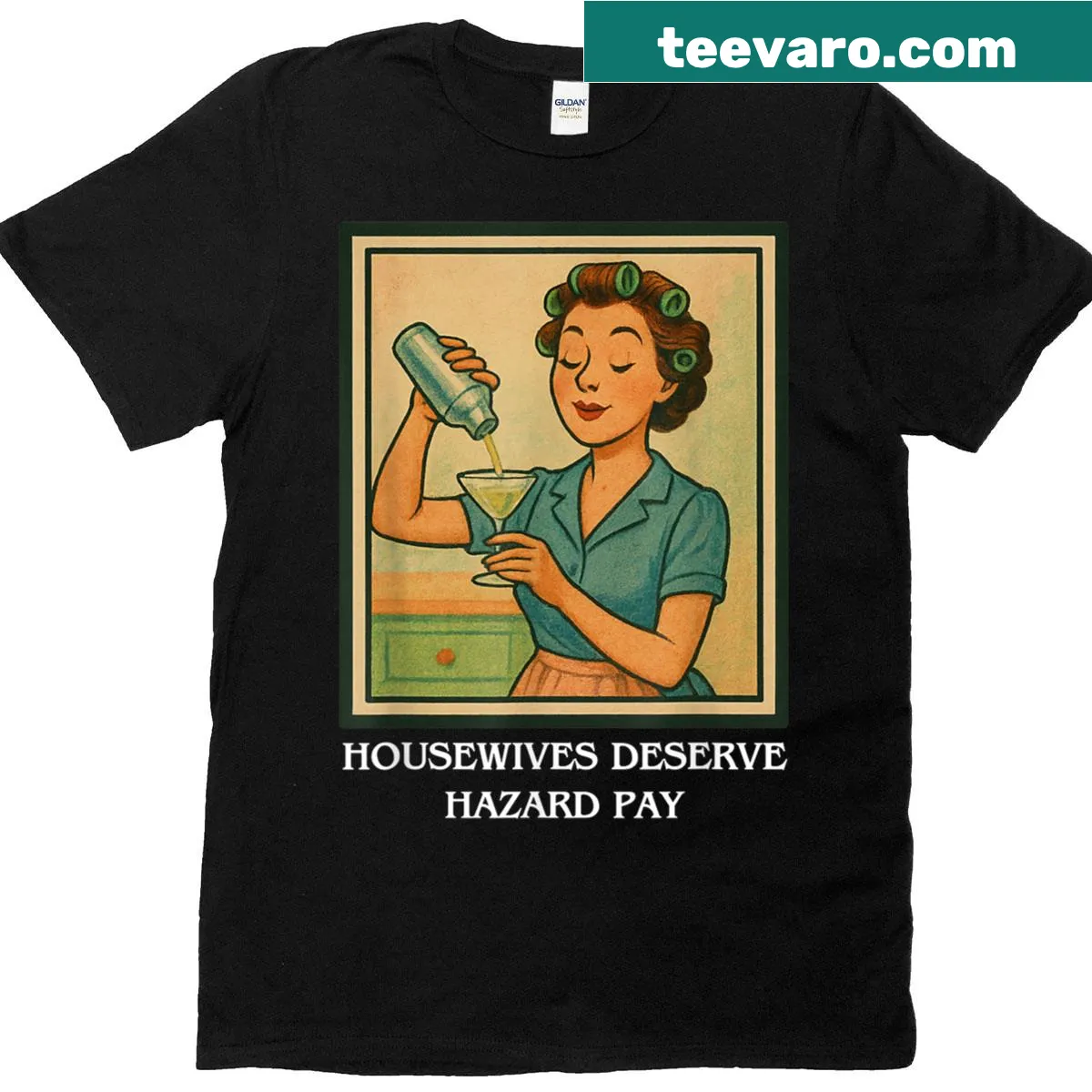 Funny retro housewife t-shirt with hazard pay meme text — on a men's t-shirt